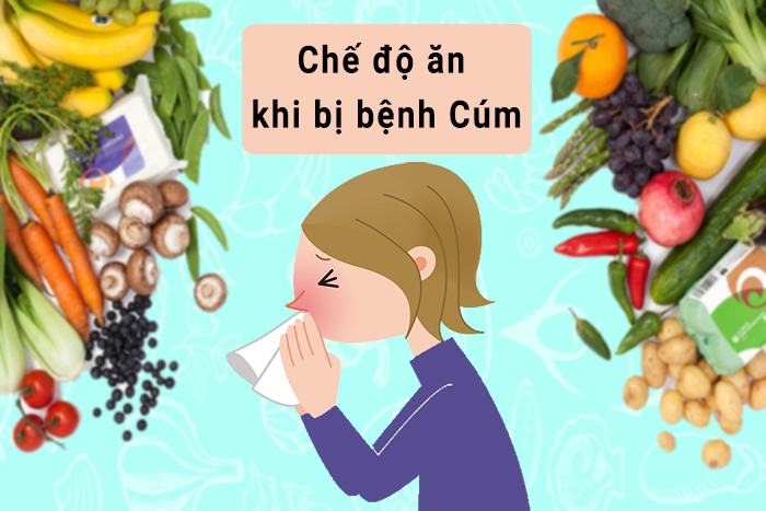 CHẾ ĐỘ ĂN CHO NGƯỜI MẮC CÚM